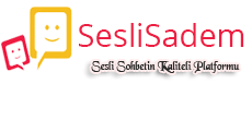 SesliSadem.com - Mobil uyumlu, Sesli Chat, Seslichat, SesliSiteler, seslisohbet ve Mobil sesli sohbet